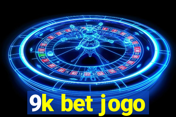 9k bet jogo